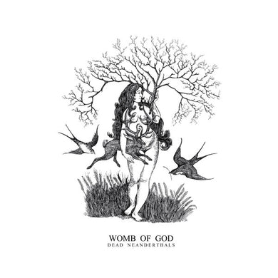 Dead Neanderthals : Womb Of God (LP, Album, Ltd)