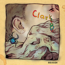 Clark 8 : Snooze (7", Ltd)