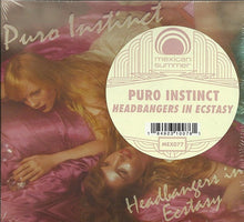 Puro Instinct : Headbangers In Ecstasy (CD, Album)