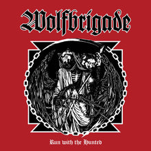 Wolfbrigade : Run With The Hunted (LP, Ltd, Tra)