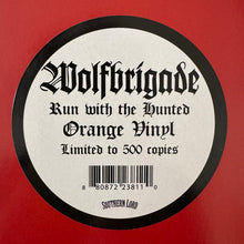 Wolfbrigade : Run With The Hunted (LP, Ltd, Tra)