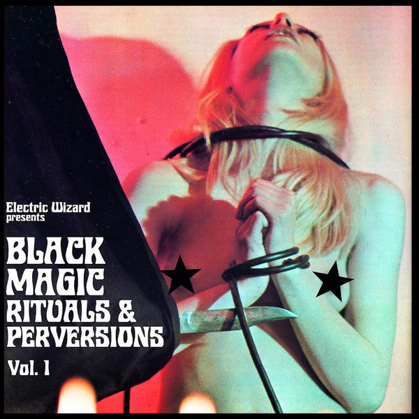 Electric Wizard (2) : Black Magic Rituals & Perversions Vol.1 (2xLP, Album, Ltd, Min)