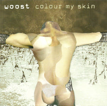 Woost : Colour My Skin (CD, Album)