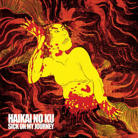 HaiKai No Ku : Sick On My Journey (LP, Album + CD, Album)