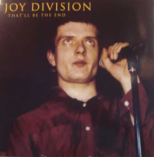 Joy Division That'll Be The End LP