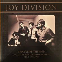 Joy Division That'll Be The End (Live At The Ajanta Cinema, Derby, UK - April 19th, 1980)