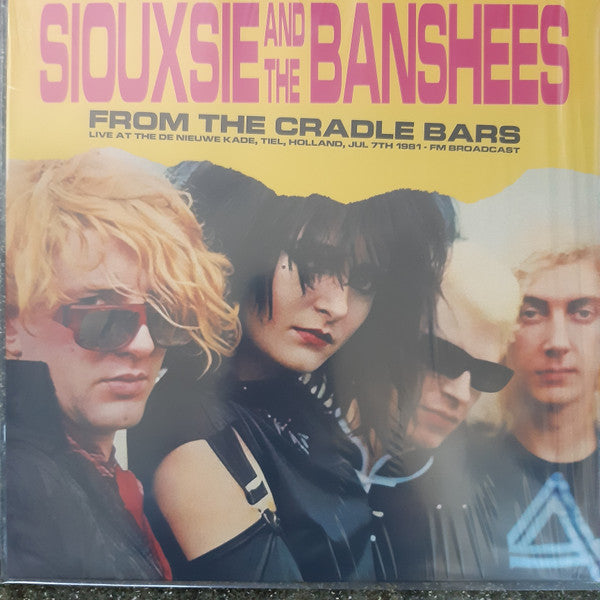 Siouxsie And The Banshees From The Cradle Bars (Live At The De Nieuwe Kade, Tiel, Holland, Jul 7th 1981 - FM Broadcast) Vinyl LP