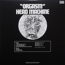 Head Machine (2) : Orgasm (LP, Album, RE, Gat)